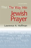 The Way Into Jewish Prayer (eBook, ePUB)