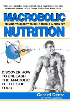 Macrobolic Nutrition (eBook, ePUB) - Dente, Gerard