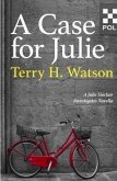 A Case for Julie (eBook, ePUB) A Case for Julie (eBook, ePUB)
