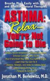 Asthma: Relax, You're Not Going to Die (eBook, ePUB)