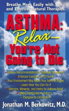 Cover Asthma: Relax, You're Not Going to Die (eBook, ePUB)