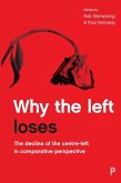 Why the Left Loses (eBook, ePUB)