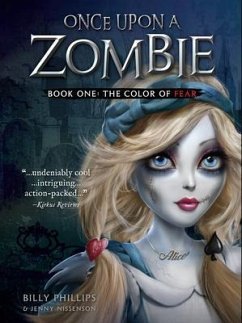 Once Upon a Zombie (eBook, ePUB) - Phillips, Billy; Nissenson, Jenny