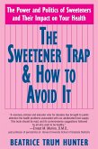 The Sweetener Trap & How to Avoid It (eBook, ePUB)