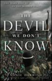 The Devil We Don't Know (eBook, ePUB)