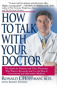 How to Talk with Your Doctor (eBook, ePUB) - Hoffman, M. D.; Stevens, Sidney