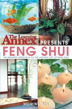 The Learning Annex Presents Feng Shui (eBook, ePUB) - Lin, Meihwa