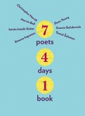 Seven Poets, Four Days, One Book (eBook, ePUB)