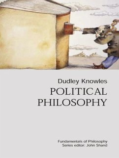 Political Philosophy (eBook, ePUB) - Knowles, Dudley
