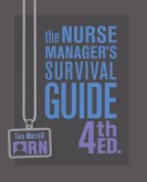 The Nurse Manager's Survival Guide 4th Ed. (eBook, ePUB)