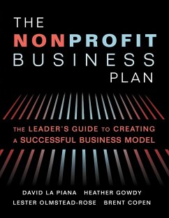 The Nonprofit Business Plan (eBook, ePUB) - La Piana, David; Gowdy, Heather; Olmstead-Rose, Lester; Copen, Brent