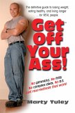 Get Off Your Ass! (eBook, ePUB)