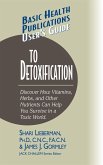 User's Guide to Detoxification (eBook, ePUB)