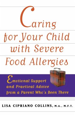 Caring for Your Child with Severe Food Allergies (eBook, ePUB) - Collins, Lisa Cipriano