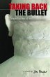 Taking Back the Bullet (eBook, ePUB) - Bild 1