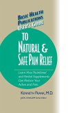 User's Guide to Natural & Safe Pain Relief (eBook, ePUB)