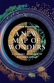 A New Map of Wonders (eBook, ePUB) A New Map of Wonders (eBook, ePUB)