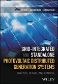 Grid-Integrated and Standalone Photovoltaic Distributed Generation Systems (eBook, ePUB)
