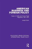 American Business and Foreign Policy (eBook, ePUB)
