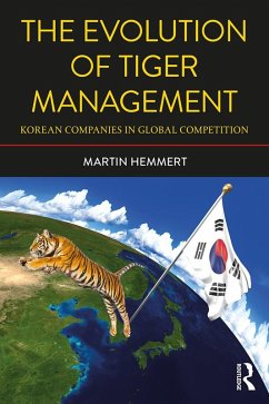 The Evolution of Tiger Management (eBook, PDF) - Hemmert, Martin