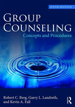 Group Counseling (eBook, PDF) - Berg, Robert C.; Landreth, Garry L.; Fall, Kevin A.