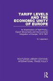 Tariff Levels and the Economic Unity of Europe (eBook, ePUB)