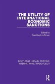 The Utility of International Economic Sanctions (eBook, PDF)