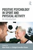 Positive Psychology in Sport and Physical Activity (eBook, PDF)