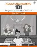 Audio Engineering 101 (eBook, PDF)