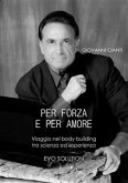 Per forza e per amore (eBook, PDF) Per forza e per amore (eBook, PDF)