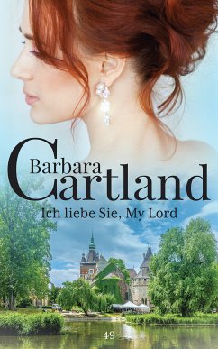 Ich liebe Sie My Lord (eBook, ePUB) - Cartland, Barbara