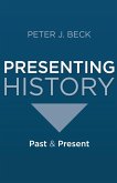 Presenting History (eBook, PDF)