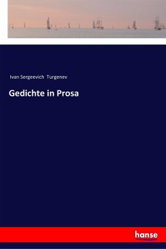 Gedichte in Prosa - Turgenev, Ivan Sergeevich