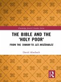The Bible and the 'Holy Poor' (eBook, ePUB)