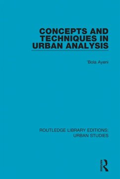 Concepts and Techniques in Urban Analysis (eBook, PDF) - Ayeni, 'Bola