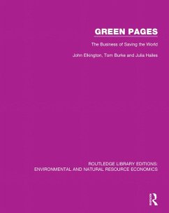 Green Pages (eBook, ePUB) - Elkington, John; Burke, Tom; Hailes, Julia