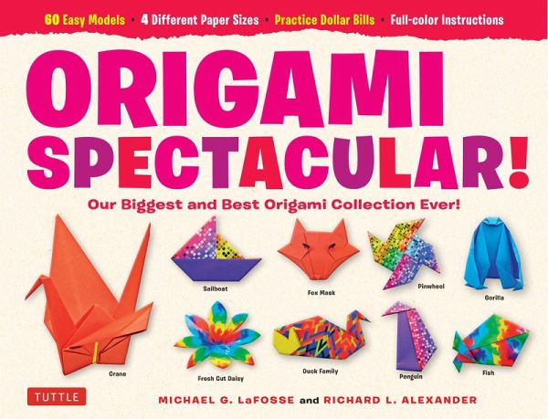 Origami Spectacular! Ebook (eBook, ePUB) Origami Spectacular! Ebook (eBook, ePUB)