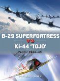 B-29 Superfortress vs Ki-44 &quote;Tojo&quote; (eBook, ePUB)