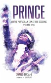 Prince and the Purple Rain Era Studio Sessions (eBook, ePUB)