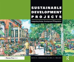 Sustainable Development Projects (eBook, ePUB) - Godschalk, David R.; Malizia, Emil E.