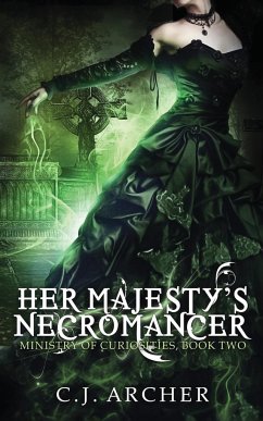 Her Majesty's Necromancer - Archer, C. J.