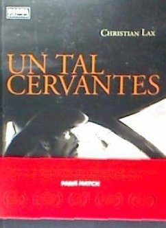 Un tal Cervantes - Lax; Lax, Christian