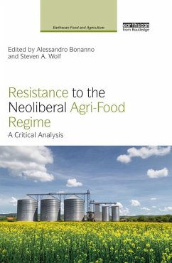 Resistance to the Neoliberal Agri-Food Regime (eBook, PDF)