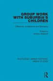 Group Work with Suburbia's Children (eBook, PDF)