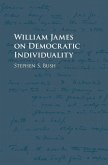 William James on Democratic Individuality (eBook, ePUB)