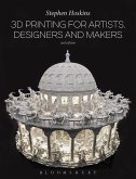 3D Printing for Artists, Designers and Makers (eBook, PDF)