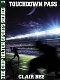 Touchdown Pass: The Chip Hilton Sports Series #1 (eBook, ePUB)