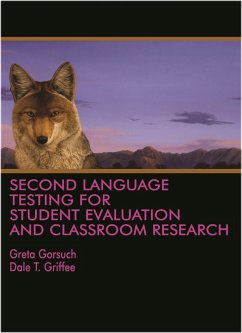 Second Language Testing for Student Evaluation and Classroom Research (eBook, ePUB) - Gorsuch, Greta
