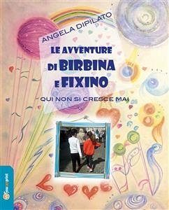 Le avventure di Birbina e Fixino (eBook, ePUB) - D.Viga, A.