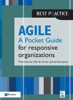 Agile for responsive organizations - A Pocket Guide (eBook, PDF) - Venneman, Jeroen; de Groot, Rik; Gerrits, Theo